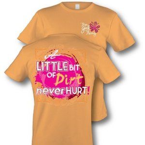 A LITTLE BIT OF DIRT NEVER HURT Orange T-Shirt ~ sz. Small